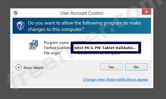 Screenshot where Intel MCG PIV Tablet Validation appears as the verified publisher in the UAC dialog
